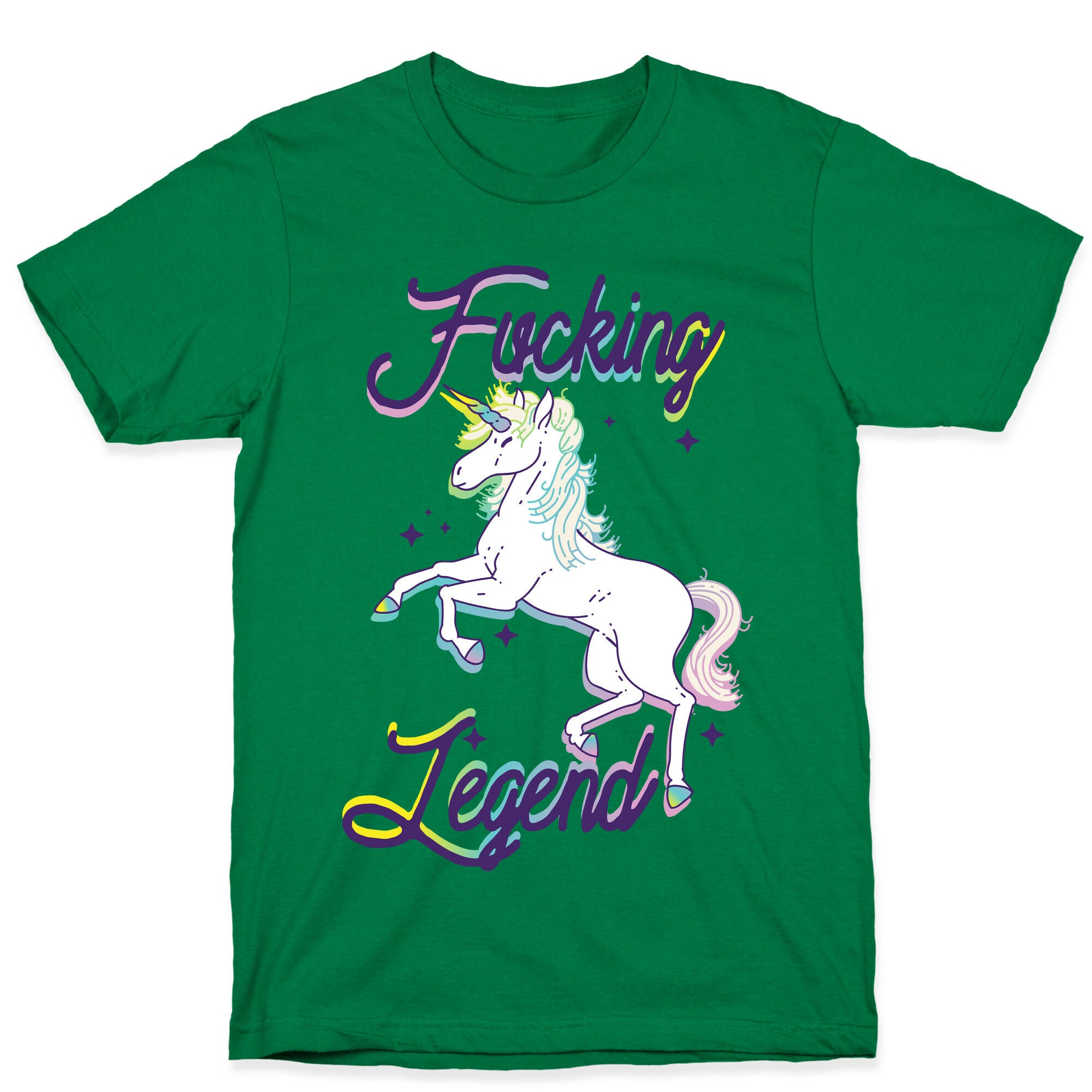 Fucking Legend (Unicorn) T-Shirt